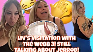 Livs Life Still Talking about Jerrod‼️Webb 3 Visit‼️ [upl. by Shelton]