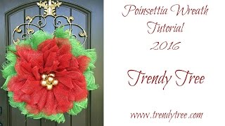 2016 Poinsettia Wreath Tutorial by Trendy Tree [upl. by Coffin536]