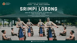 Srimpi Lobong Uyon Uyon Hadiluhung Bakdamulud Je 1958  28 Oktober 2024 [upl. by Ettenawtna201]