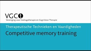 Therapeutische technieken en vaardigheden – Competitive Memory Training [upl. by Ishmael]