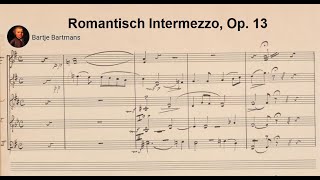 Johan Wagenaar  Romantic Intermezzo Op 13 1894 [upl. by Arakawa820]