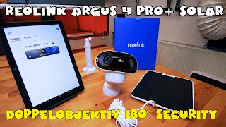 Reolink Argus 4 Pro Panorama  4K Akku Solar Überwachungskamera [upl. by Hobbs970]