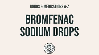 How to use Bromfenac Sodium Drops  Explain UsesSide EffectsInteractions [upl. by Nodab]