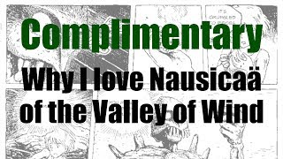 Why I love the manga of Nausicaä of the Valley of Wind [upl. by Onabru197]