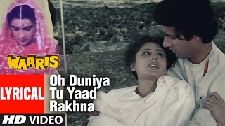 Oh Duniya Tu Yaad Rakhna Full Lyrical Video Song  Waaris  Mahendra Kapoor  Raj BabbarSmita Patil [upl. by Hamel]