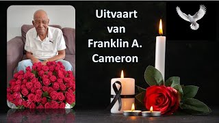 LIVESTREAMING  Uitvaart van de Hr Franklin A Cameron [upl. by Akined506]