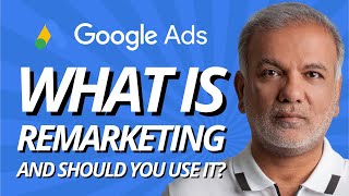 Google Ads Remarketing Best Practices  What Is Google Ads Remarketing amp Should I Use It [upl. by Arais184]