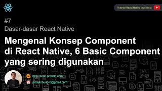 Mengenal Konsep Dasar Component di React Native dan 6 Basic Component yang sering digunakan [upl. by Okubo]