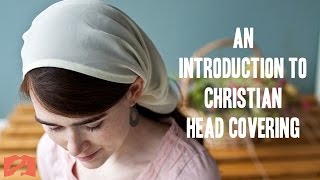 An Introduction to Christian Head Covering [upl. by Donadee]