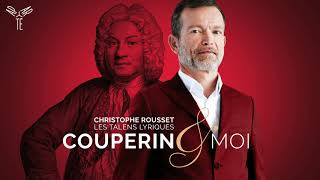 Couperin Les Barricades mystérieuses  Christophe Rousset Les Talens Lyriques [upl. by Spring]