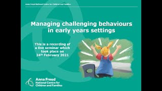 Managing challenging behaviour in early years settings [upl. by Gifferd]