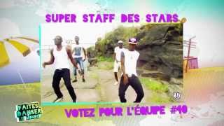 Equipe SUPER STAFF DES STARS 40  Faites danser le monde [upl. by Etterual]