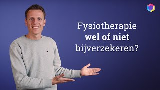 Fysiotherapie wel of niet bijverzekeren  Independer [upl. by Tletski]