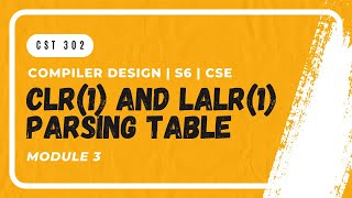 Constructing CLR1 LALR1 Parsing Tables  CST302  CD MODULE 3  KTU  Anna Thomas  SJCET [upl. by Ailev]