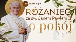 Różaniec Teobańkologia ze św Janem Pawłem II o pokój 1406 Wtorek [upl. by Ravens]