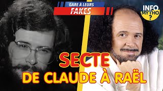 Raël  gourou filou et chouchou des médias  Gare à leurs fakes  Info ou Mytho [upl. by Barger]