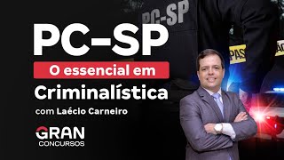 Concurso PC SP  O essencial em Criminalística com Laécio Carneiro [upl. by Orlantha]