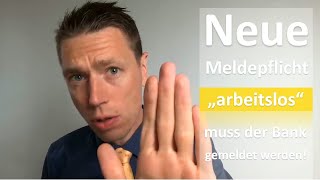 Arbeitslos Muss ich das meiner Bank melden Meldepflicht [upl. by Lukasz]