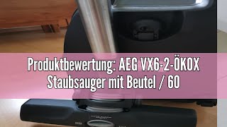 Produktbewertung AEG VX62ÖKOX Staubsauger mit Beutel  60 Recyclingmaterial  Zusatzdüsen  Hart [upl. by Ayot]