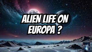 Europa The Most Likely Place for Alien [upl. by Ahsemac]