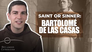 What Bartolomé de las Casas Really Taught Us [upl. by Leahciam319]