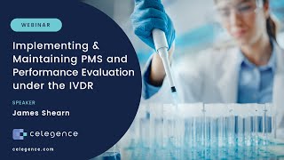 Implementing and Maintaining PMS and Performance Evaluation under the IVDR – Webinar [upl. by Esinehc910]