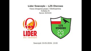 Lider Swarzędz  LZS Otorowo [upl. by Eirena]