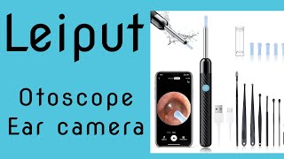 Leiput otoscope ear camera electronics and gadgets [upl. by Burwell]