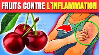 Débarrassezvous de votre inflammation en mangeant ces 10 fruits curatifs [upl. by Ecnerret]