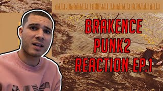 Brakence  Punk2 Tonights No Good  Drop out  fwb REACTION [upl. by Aiynot149]