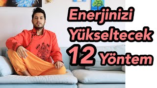 Enerjinizi Yükseltecek 12 Yöntem [upl. by Omlesna]