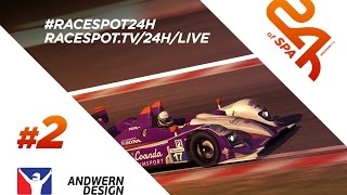 24 Hours of Spa Part 2 Hour 4  10 [upl. by Leziar]