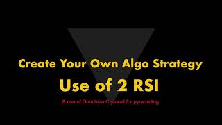 Double RSI based positional algo strategy in Tradetron Create your own algo [upl. by Ballard]