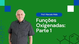 FUNÇÕES OXIGENADAS I [upl. by Yesnik]