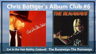 BOBBY CALDWELL and THE RUNAWAYS  Album Club 6 [upl. by Anaerdna]