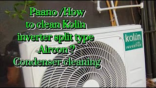 PaanoHow to clean Kolin inverter split type Aircon Condenser cleaning jawbonetv [upl. by Eniagrom]