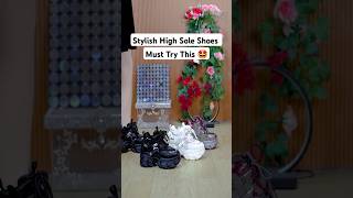 Must Try This 😍 Stylish High Sole Shoes ✅ sheshoe girlsshoes shoes2024 newshoes ladiesshoes [upl. by Anawot702]