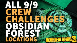 All Obsidian Forest Crew Challenges Locations Borderlands 3 [upl. by Enoid153]