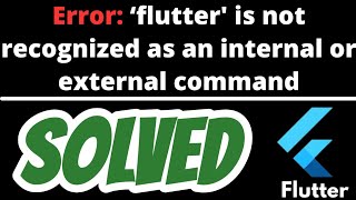 flutter is not recognized as an internal or external commandoperable program or batch file SOLVED [upl. by Latoye]