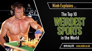 The Top 10 Weirdest Sports in the World  EXPLAINED [upl. by Barbie]