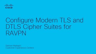 Configure Modern TLS and DTLS Cipher Suites for RAVPN [upl. by Genovera]