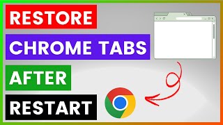 How To Restore Google Chrome Tabs After Restart in 2024 [upl. by Licko]