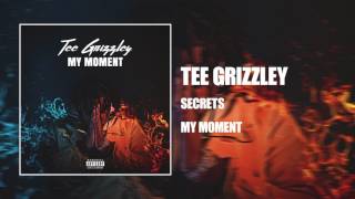 Tee Grizzley  Secrets Official Audio [upl. by Gabie6]