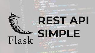 Flask REST API simple [upl. by Barsky]