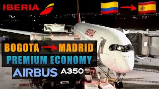 Premium Economy with IBERIA 🇨🇴 Bogota to Madrid 🇪🇸  Airbus A350941  FLIGHT REPORT  145 [upl. by Yorle]