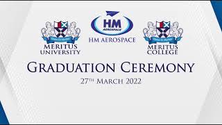 MERITUS Universitys 1st Graduation Ceremony 2022 [upl. by Acirat]