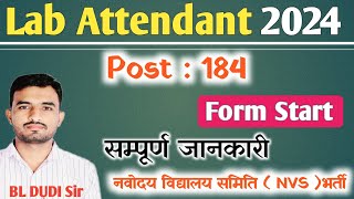 NVS Lab Attendant 2024 Notification  Form start [upl. by Ynaffets]