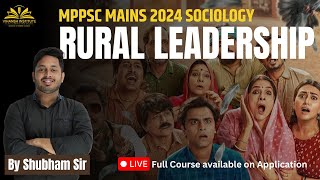 What is Rural Leadership  MPPSC Sociology ft Panchayat mppsc2024 sociology mppscmains mppsc [upl. by Aerdnu]