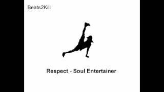 Respect  Soul Entertainer [upl. by Sharman]