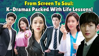 Top 10 KDramas With Life Lessons Inspiring Stories You Need To Watch kdrama koreandrama korean [upl. by Ringo]